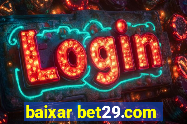 baixar bet29.com