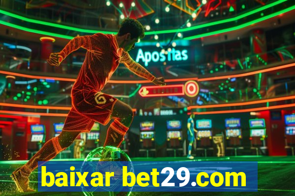 baixar bet29.com