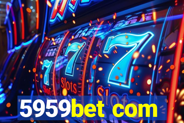 5959bet com