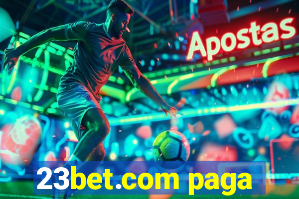 23bet.com paga