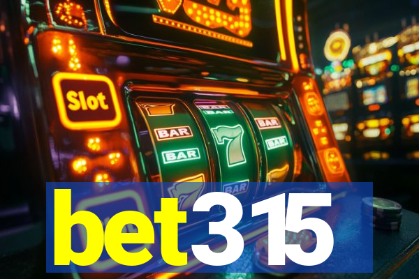 bet315