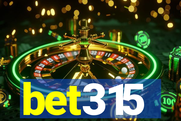 bet315