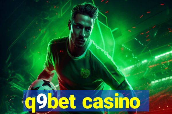q9bet casino