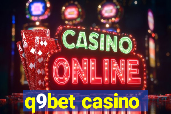 q9bet casino