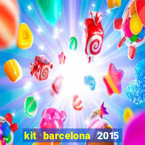 kit barcelona 2015 dls 19
