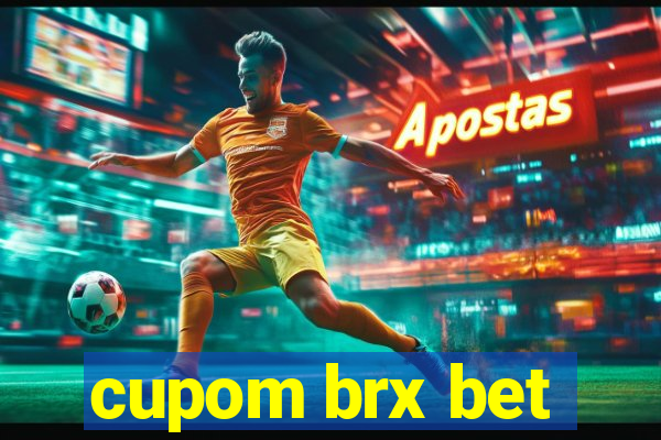 cupom brx bet