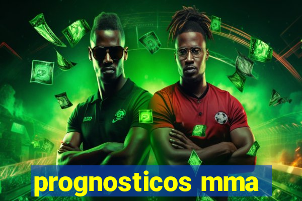 prognosticos mma