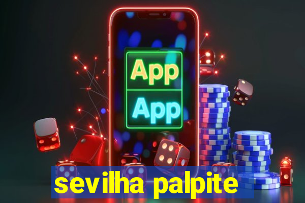 sevilha palpite