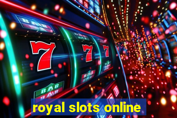 royal slots online