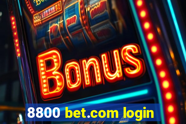 8800 bet.com login