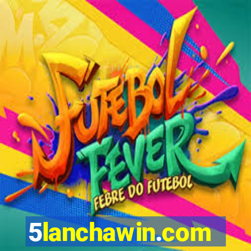 5lanchawin.com