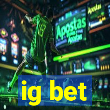 ig bet