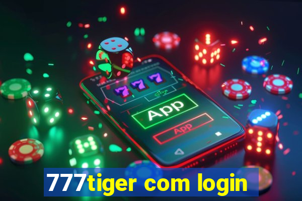 777tiger com login