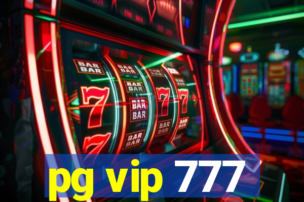 pg vip 777