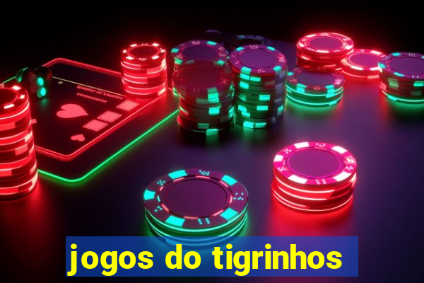 jogos do tigrinhos
