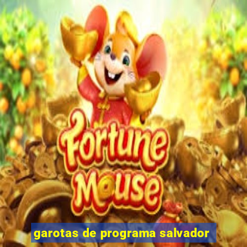 garotas de programa salvador
