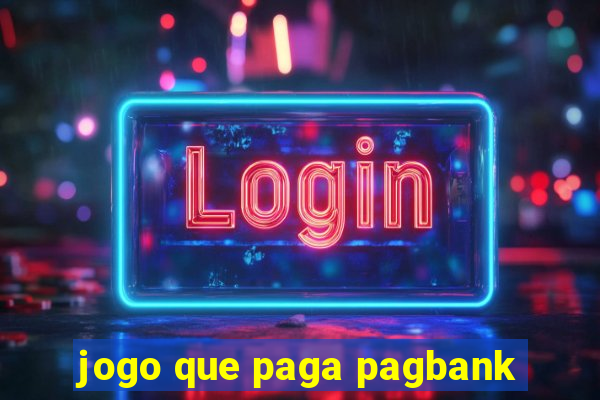 jogo que paga pagbank