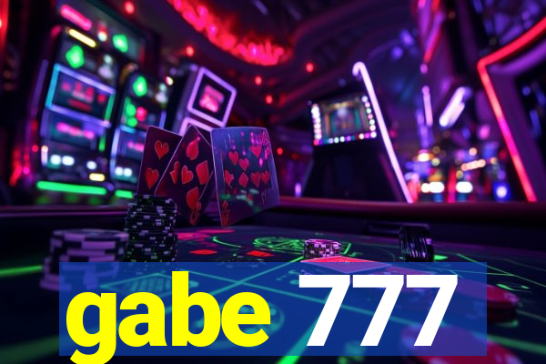 gabe 777