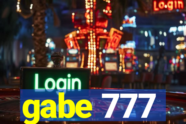 gabe 777