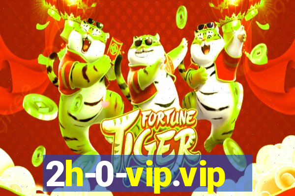 2h-0-vip.vip