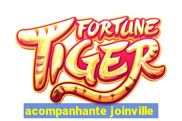 acompanhante joinville