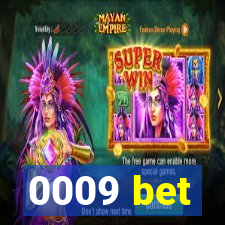 0009 bet