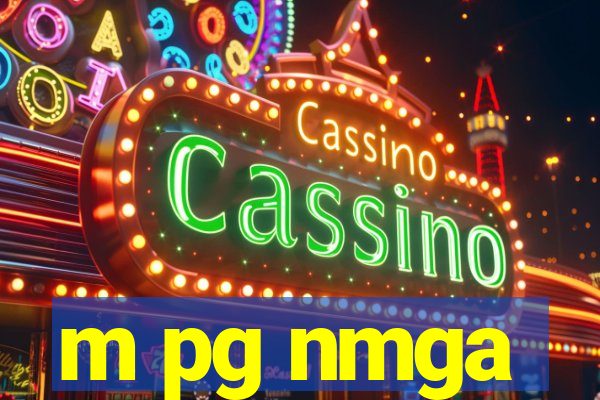 m pg nmga