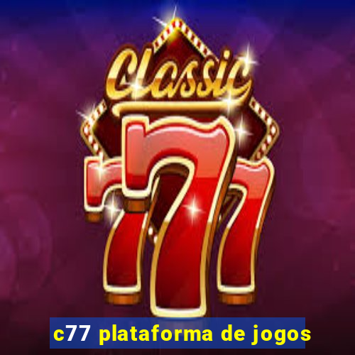c77 plataforma de jogos