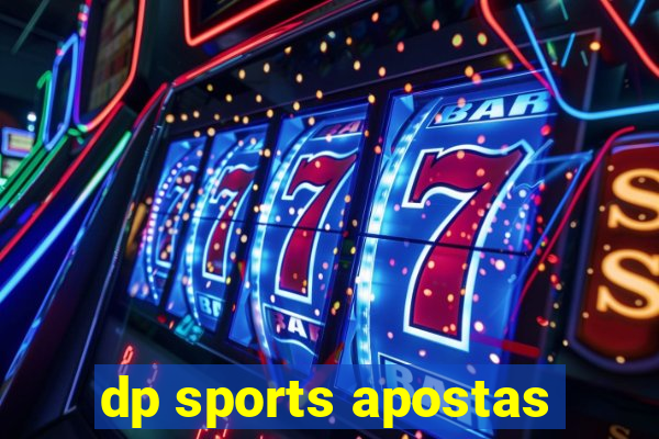 dp sports apostas
