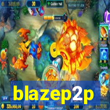 blazep2p