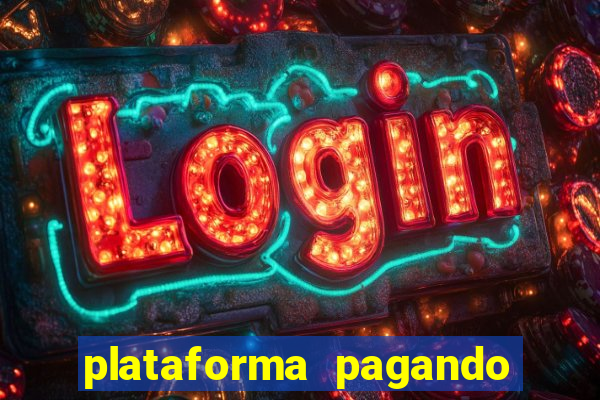 plataforma pagando 30 reais no cadastro