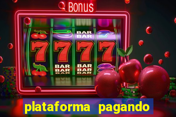 plataforma pagando 30 reais no cadastro