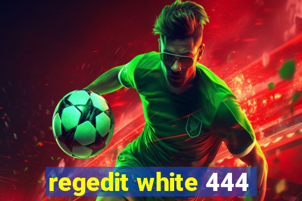 regedit white 444