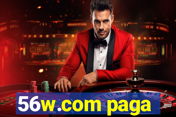 56w.com paga