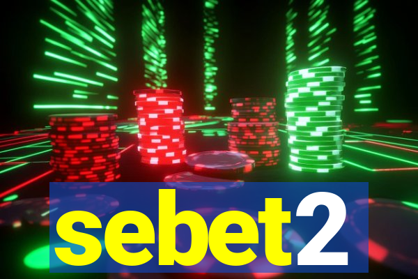 sebet2