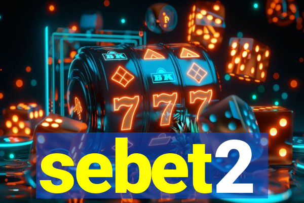 sebet2