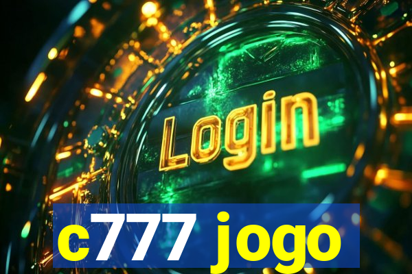 c777 jogo