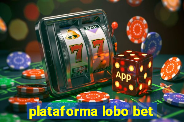 plataforma lobo bet