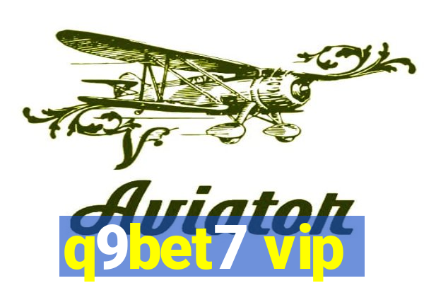 q9bet7 vip