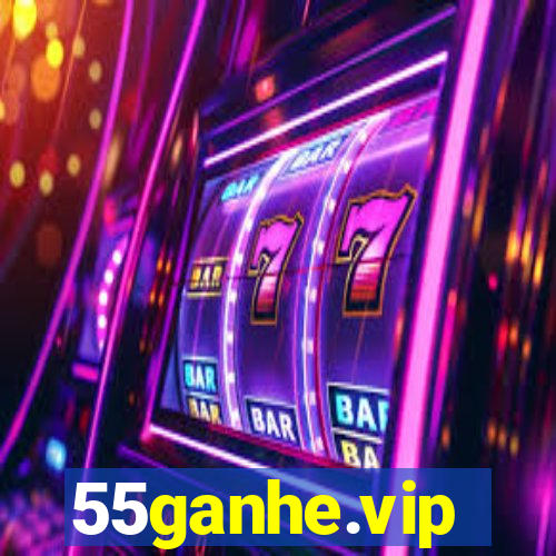 55ganhe.vip