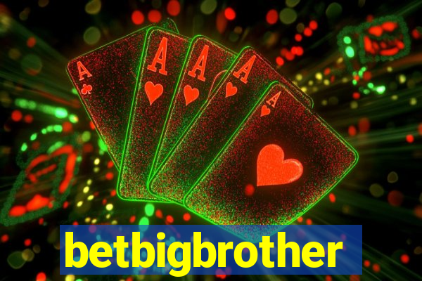 betbigbrother