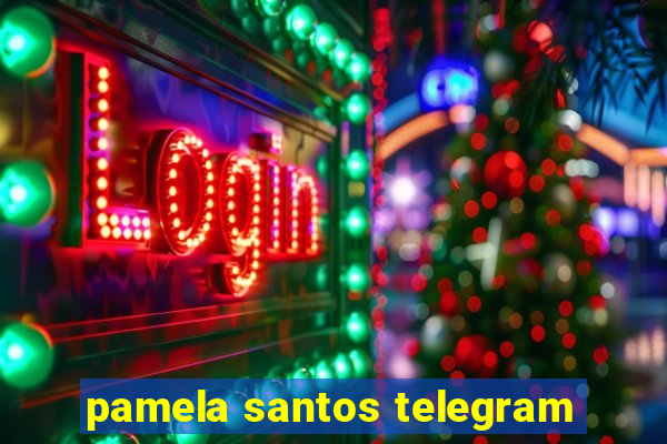 pamela santos telegram