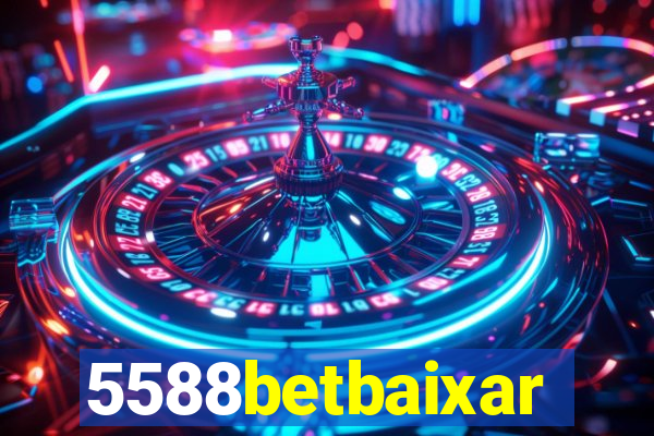 5588betbaixar