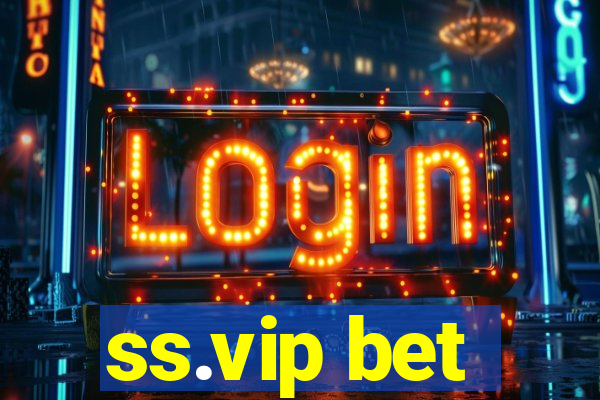 ss.vip bet