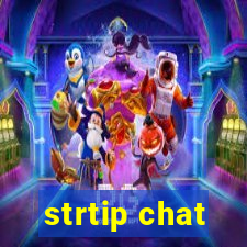 strtip chat