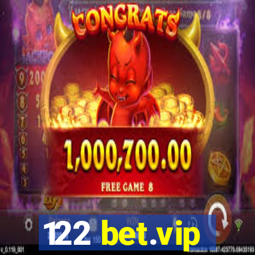 122 bet.vip