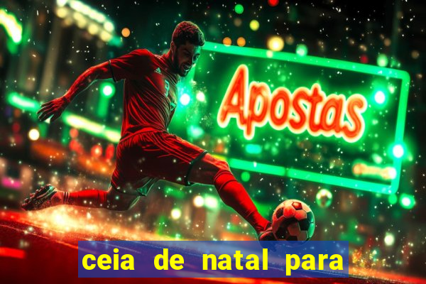 ceia de natal para 20 pessoas