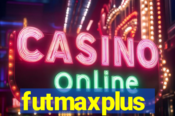 futmaxplus