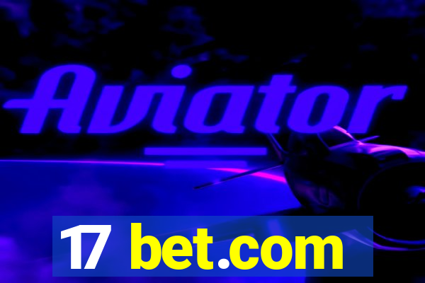 17 bet.com