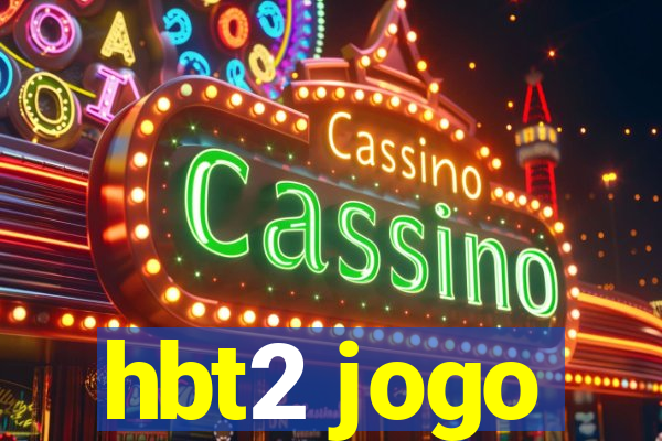 hbt2 jogo